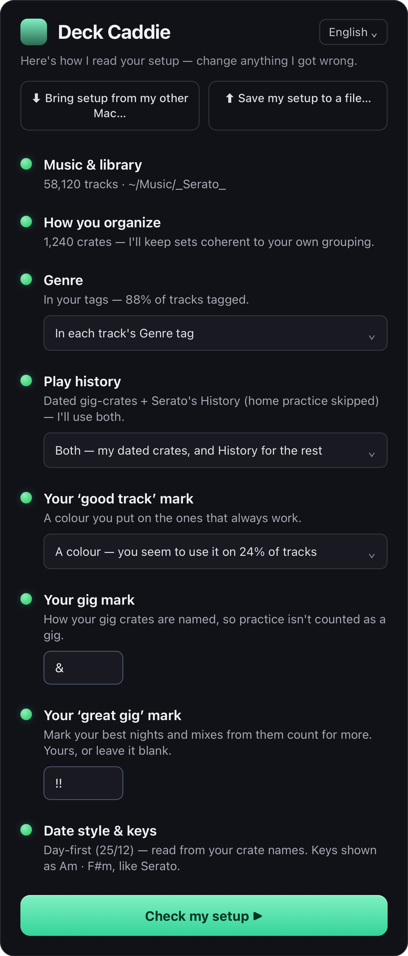 The setup screen: green lights for library, crates, genre source, play history, favourite colour, gig mark and date style — each showing what was detected and offering a way to correct it.